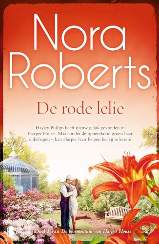 De rode lelie: Deel 3 van De bloementuin van Harper House (De bloementuin van Harper House, 3) von Boekerij