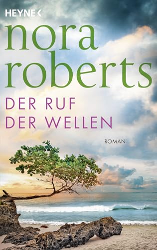 Der Ruf der Wellen: Roman