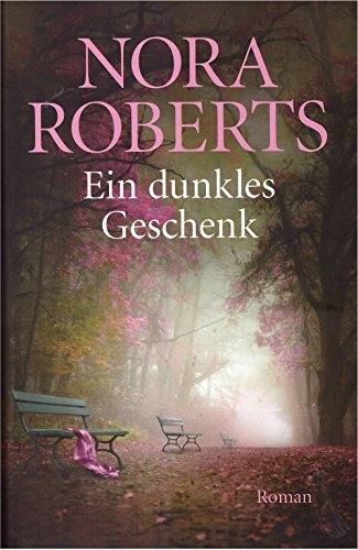 Ein dunkles Geschenk: Roman