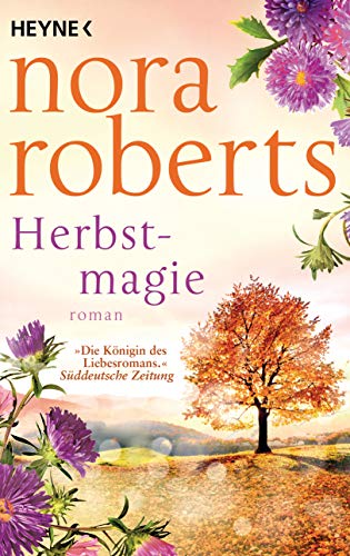 Herbstmagie: Roman (Die Jahreszeiten-Reihe, Band 3) von HEYNE