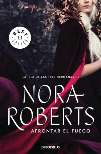 La isla de las Tres Hermanas 3. Afrontar el fuego (Best Seller, Band 3)