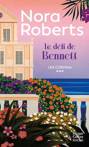 Le Défi de Bennett - Les Cordina T3: Le tome 3 de la saga des Cordina Le Défi de Bennett - Les Cordina T3: Le tome 3 de la saga des Cordina von HARPERCOLLINS