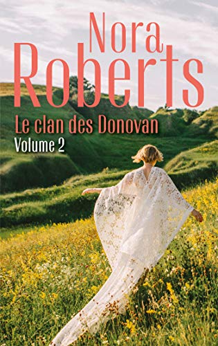 Le clan des Donovan vol.2: Un château en Irlande - La forêt des secrets Le clan des Donovan vol.2: Un château en Irlande - La forêt des secrets
