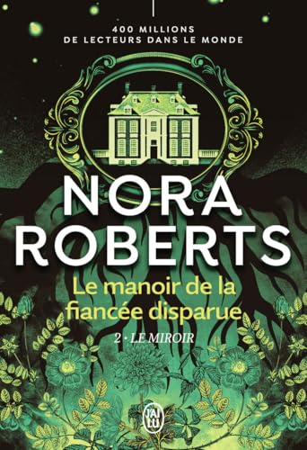 Le manoir de la fiancée disparue: Le miroir (2) von J'AI LU