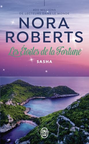 Les Étoiles de la Fortune: Sasha (1) von J'AI LU
