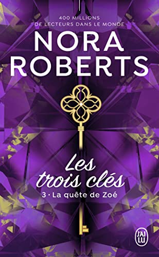 Les trois clés - La quête de Malory: La quête de Zoé (3) von J'AI LU
