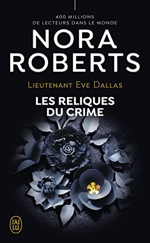 Lieutenant Eve Dallas -Les Reliques du Crime