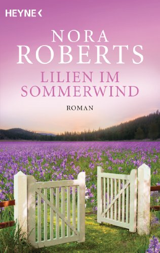 Lilien im Sommerwind: Roman Lilien im Sommerwind: Roman