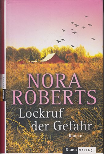 Lockruf der Gefahr: Roman