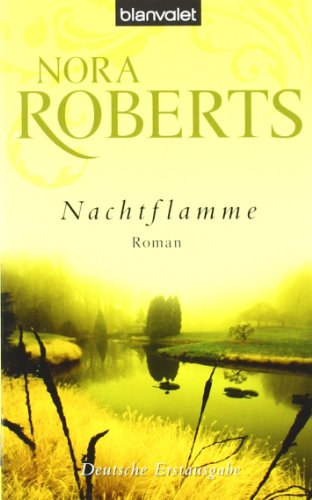 Nachtflamme: Roman: Roman. Deutsche Erstausgabe (Die Nacht-Trilogie, Band 2)