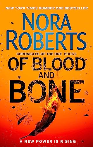 Of Blood and Bone (Chronicles of The One)