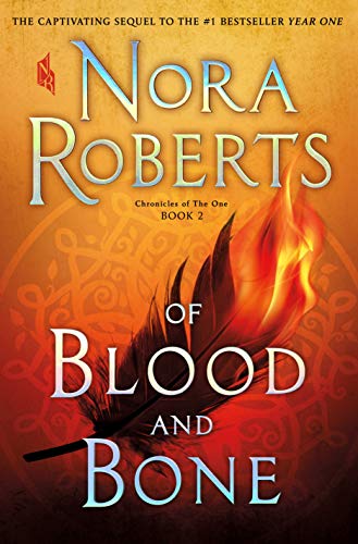 Of Blood and Bone: Chronicles of The One, Book 2 Of Blood and Bone: Chronicles of The One, Book 2