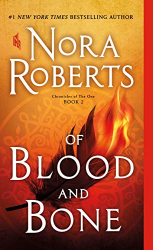 Of Blood and Bone: Chronicles of the One, Book 2 (Chronicles of the One, 2, Band 2)