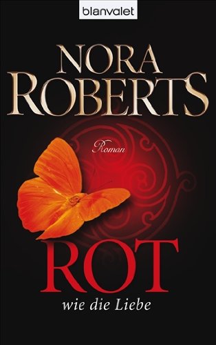 Rot wie die Liebe: Roman Rot wie die Liebe: Roman