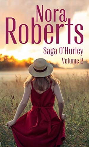 Saga O'Hurley - Volume 2: Les secrets du coeur - Le chemin de l'amour Saga O'Hurley - Volume 2: Les secrets du coeur - Le chemin de l'amour