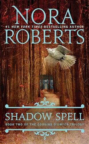 Shadow Spell (The Cousins O'Dwyer Trilogy, Band 2) von BERKLEY