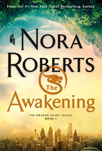 The Awakening: The Dragon Heart Legacy, Book 1 (Dragon Heart Legacy, 1)