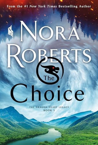 The Choice: The Dragon Heart Legacy, Book 3 (Dragon Heart Legacy, 3) von St. Martin's Press