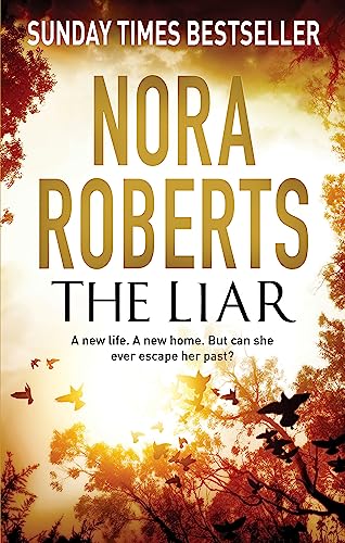 The Liar: Nora Roberts von Little, Brown Book Group