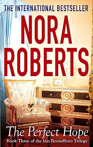 The Perfect Hope: Number 3 in series (Inn at Boonsboro Trilogy)