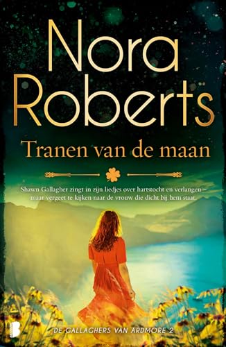 Tranen van de maan: Deel 2 Gallaghers van Ardmore (De Gallaghers van Ardmore, 2) von Boekerij
