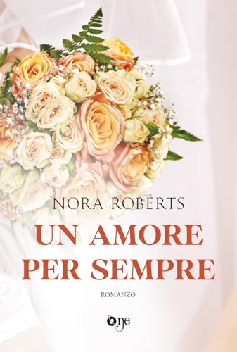 Un amore per sempre (One Love) von ONE