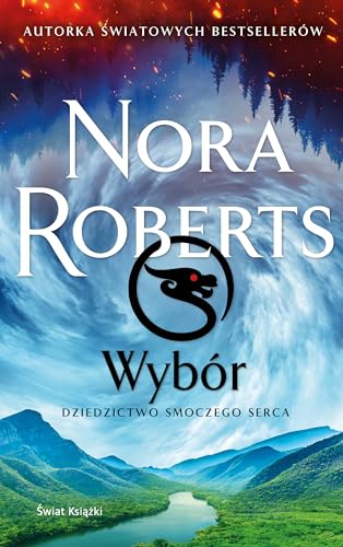 Wybór. Dziedzictwo Smoczego Serca Wybór. Dziedzictwo Smoczego Serca