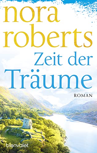 Zeit der Träume: Roman (Die Zeit-Trilogie, Band 1)