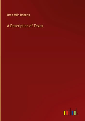 A Description of Texas von Outlook Verlag