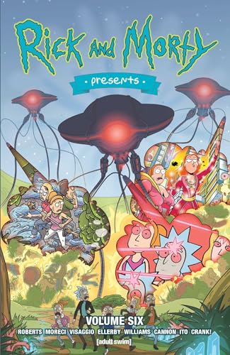 Rick and Morty Presents Vol. 6 (RICK AND MORTY PRESENTS TP, Band 6) von Oni Press