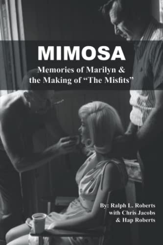 Mimosa: Memories of Marilyn & the Making of "The Misfits" von PODIPRINT