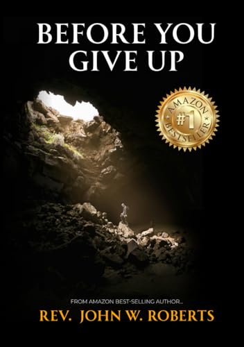 Before You Give Up Before You Give Up von American Real Publishing