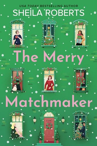 The Merry Matchmaker: A Novel The Merry Matchmaker: A Novel