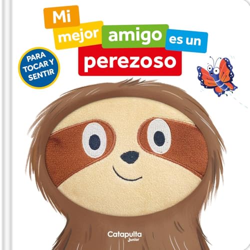 Mi mejor amigo es un perezoso von Catapulta Editores