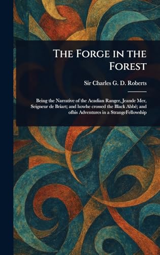 The Forge in the Forest