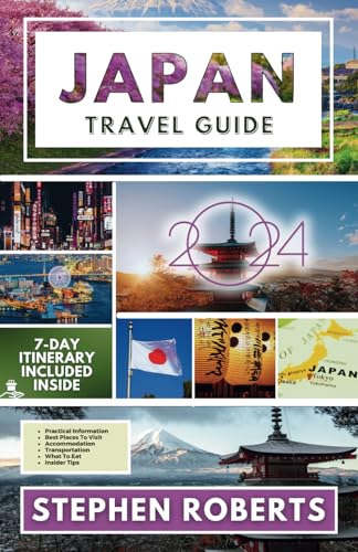 The Updated Japan Travel Guide 2024: Insider Information To Help You Navigate Japan Like A Native