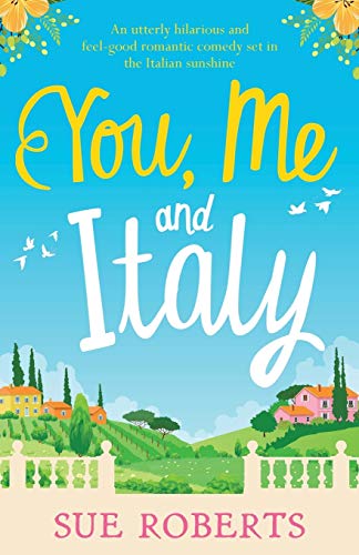 My Summer of Love and Limoncello: An utterly hilarious and feel good romantic comedy set in the Italian sunshine My Summer of Love and Limoncello: An utterly hilarious and feel good romantic comedy set in the Italian sunshine