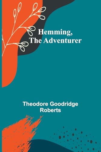 Hemming, The Adventurer