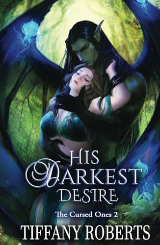 His Darkest Desire (The Cursed Ones, Band 2)