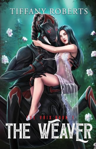 The Weaver (The Vrix #1) von Tiffany Roberts
