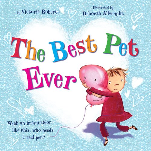 The Best Pet Ever