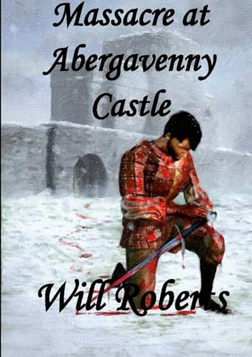 Massacre at Abergavenny Castle von Lulu
