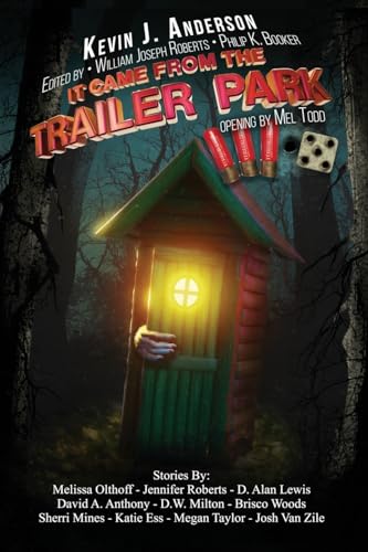 It Came From the Trailer Park: Volume 3.5 von Three Ravens Publishing