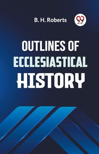 Outlines of Ecclesiastical History von Double 9 Books