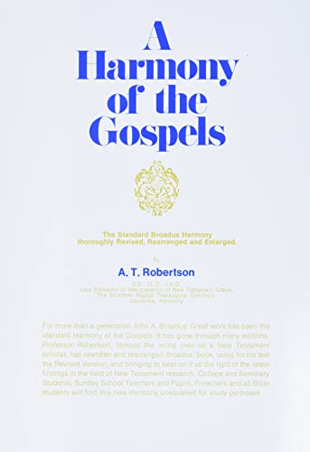 A Harmony of the Gospels: Based on the Broadus Harmony in the Revised Version von HarperOne