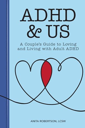 ADHD & Us: A Couple's Guide to Loving and Living With Adult ADHD von Rockridge Press