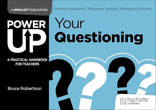 Power Up Your Questioning von John Catt