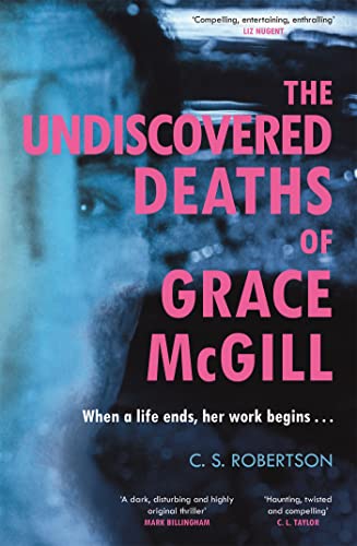The Undiscovered Deaths of Grace McGill: The must-read, incredible voice-driven mystery thriller von Hodder & Stoughton