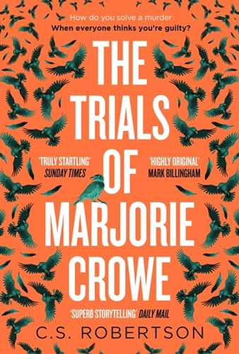 The Trials of Marjorie Crowe: a Scottish-set gripping crime thriller for 2024 - it's time to meet Marjorie von Hodder & Stoughton
