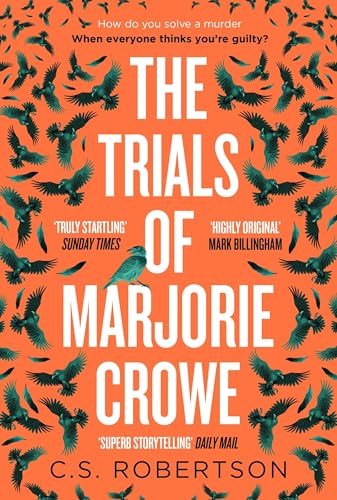 The Trials of Marjorie Crowe: a Scottish-set gripping crime thriller for 2024 - it's time to meet Marjorie